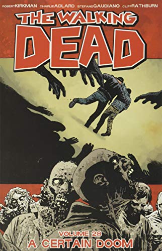 The Walking Dead Volume 28 cover: a man falls amidst zombies.