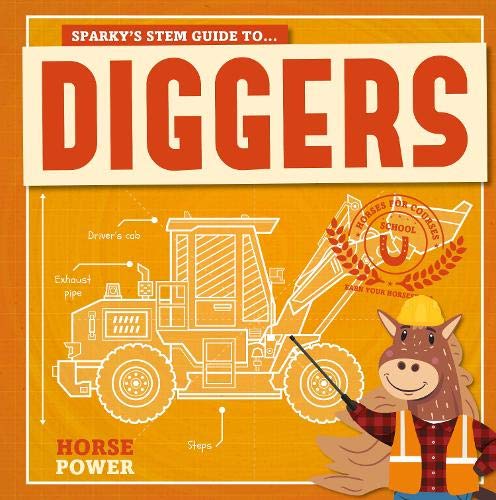 Book cover: "Diggers (Horse Power)" with a blueprint-style illustration and cartoon horse.