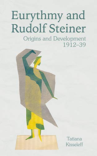 Book cover: "Eurythmy and Rudolf Steiner" with abstract figure illustration.