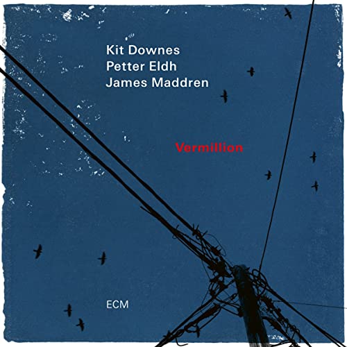 CD cover for Kit Downes’ “Vermillion” with blue sky and power lines.