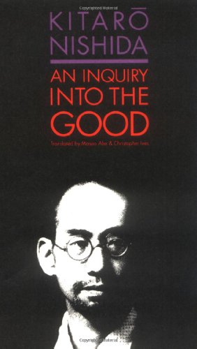 Book cover: "An Inquiry into the Good" with a portrait of Kitaro Nishida.