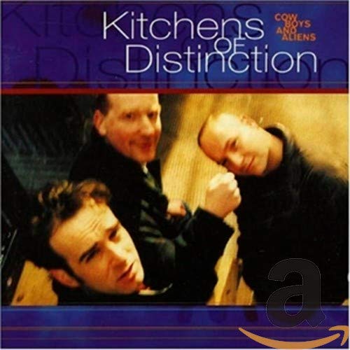 CD cover for Kitchens Of Distinction’s “Cowboys and Aliens” featuring three men.