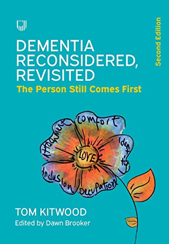 Book cover: “Dementia Reconsidered” with a flower illustration and text.