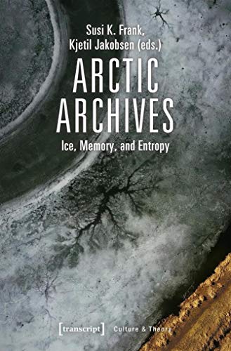 Book cover with cracked ice imagery and the title "Arctic Archives.
