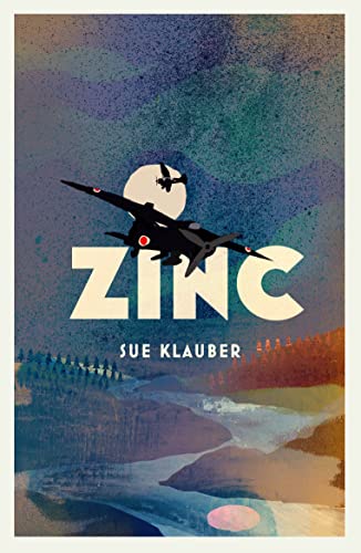 Book cover for "Zinc" by Sue Klauber, featuring an airplane and landscape.