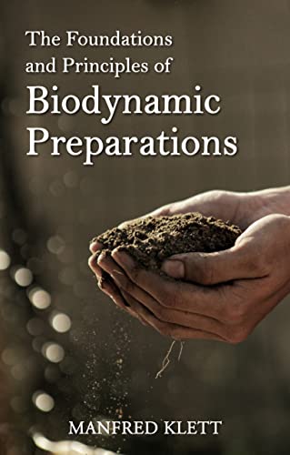 Book cover showing hands holding soil with title The Foundations and Principles of Biodynamic Preparations.