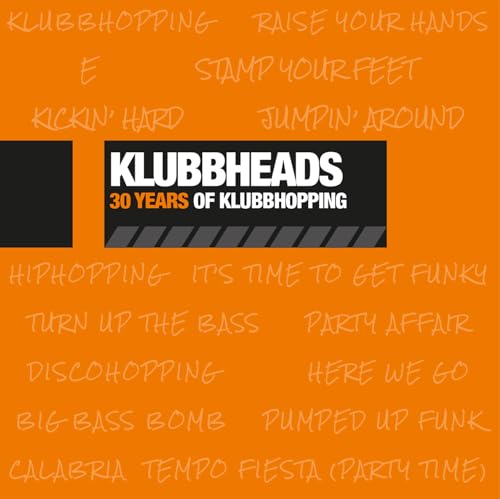 Klubbheads "30 Years Of Klubbhopping" album cover with orange background and text.