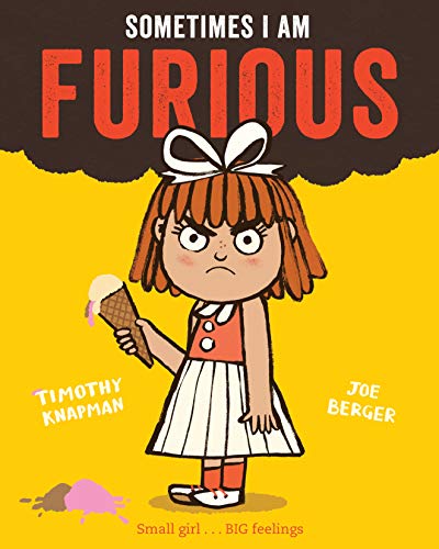Book cover: angry girl with ice cream, yellow background, bold text.