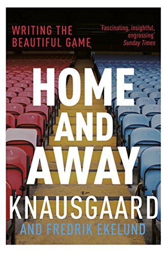 Book cover: "Home and Away," stadium seats, author Knausgaard.