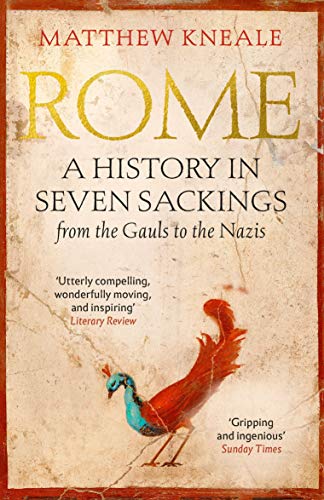 Book cover: “Rome: A History in Seven Sackings” with a phoenix illustration.