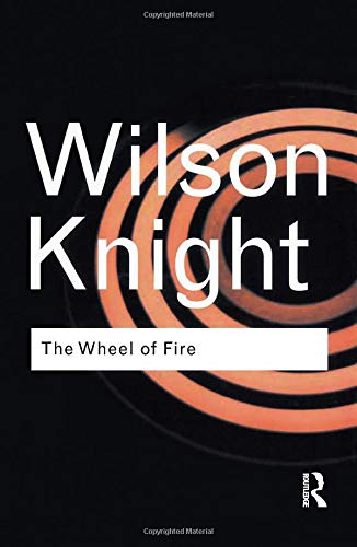 Book cover: "The Wheel of Fire" by Wilson Knight, with spiral design.
