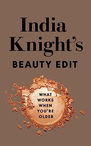 Book cover with text "India Knight's Beauty Edit" and powder makeup.
