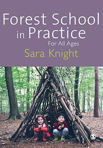 Book cover: “Forest School in Practice” with children by a stick fort.