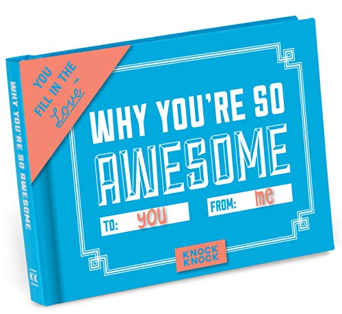 Small blue and orange fill-in-the-blank journal titled "Why You're So Awesome.