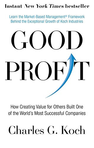 Book cover: “Good Profit” by Charles G. Koch, with an upward arrow.