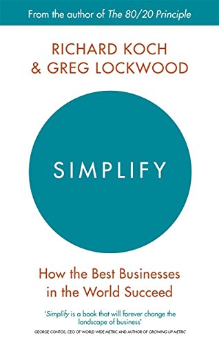 Book cover for Simplify by Richard Koch and Greg Lockwood with a teal circle.