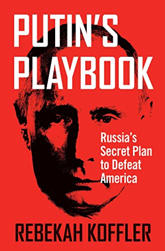 Book cover: red background, portrait of Vladimir Putin, title "Putin's Playbook".