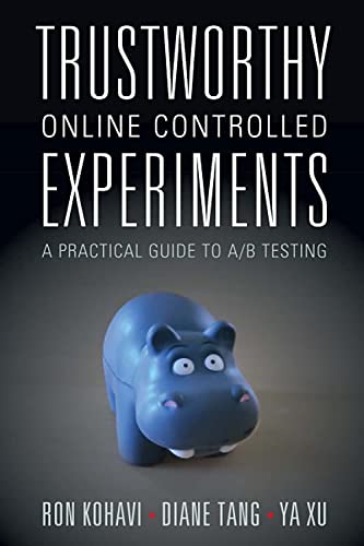 Book cover titled Trustworthy Online Controlled Experiments featuring a blue toy hippopotamus.