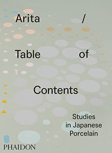 Book cover: "Arita / Table of Contents: Studies in Japanese Porcelain.