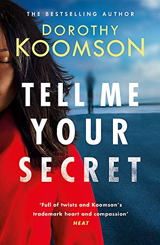 Book cover: "Tell Me Your Secret" by Dorothy Koomson, featuring a woman’s face.