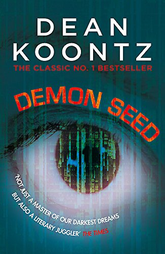 Book cover: eye reflecting digital code, title "Demon Seed" in red.