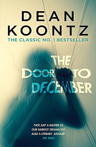 Book cover for "The Door to December" by Dean Koontz, with a shadowy figure.