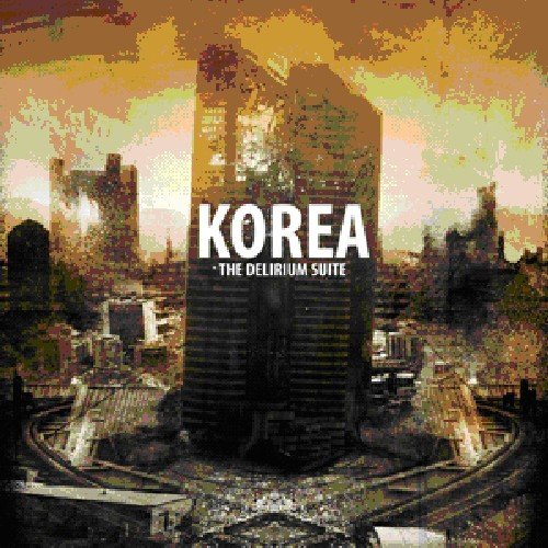 CD cover for "Korea - The Delirium Suite" with a dystopian city image.