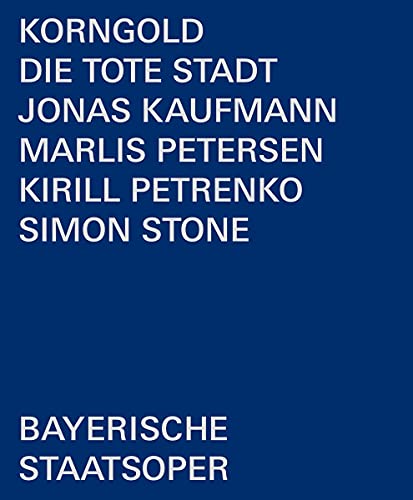 Blue cover with white text: "Korngold: Die Tote Stadt" and cast names.