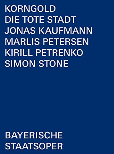 Dark blue DVD cover with white text: "Korngold: Die Tote Stadt" and artist names.