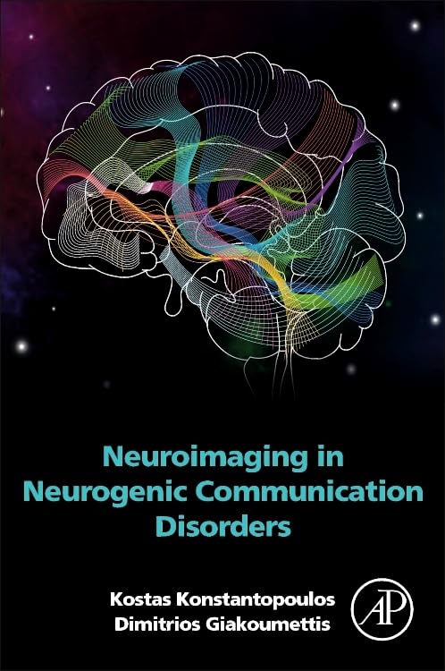 Book cover with colorful brain illustration and title: “Neuroimaging in Neurogenic Communication Disorders.”