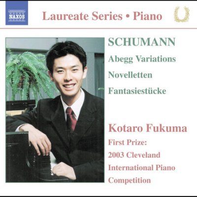 CD cover featuring pianist Kotaro Fukuma, with Schumann repertoire and Naxos Laureate Series branding.