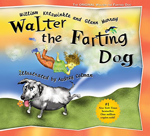 Book cover: dog, girl, and colorful text reading “Walter the Farting Dog.”