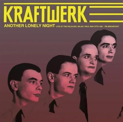 Album cover for Kraftwerk’s “Another Lonely Night: Live In” featuring four men.