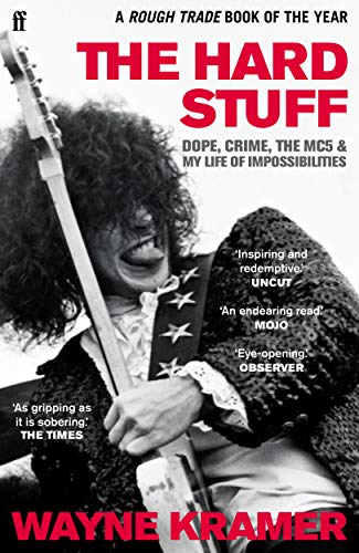Book cover: man with guitar, red title "The Hard Stuff" by Wayne Kramer.