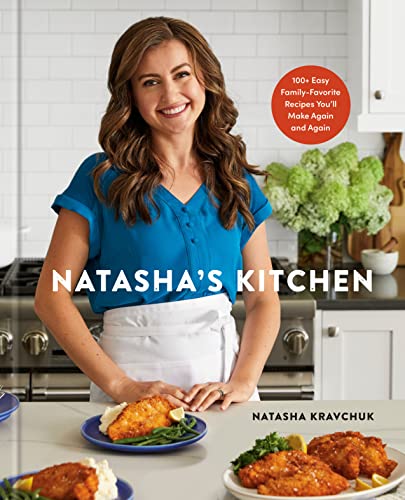Cookbook cover featuring Natasha Kravchuk and prepared food, titled "Natasha's Kitchen.