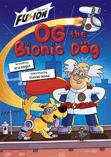 Book cover showing a bionic dog and a scientist standing on a rooftop.