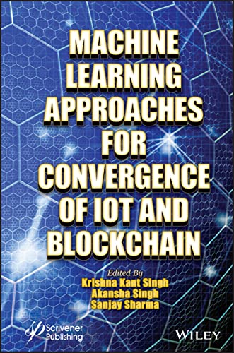Book cover: "Machine Learning Approaches for Convergence of IoT and Blockchain.