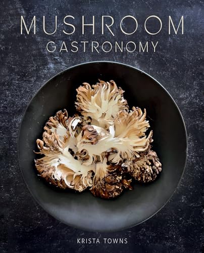 Book cover: "Mushroom Gastronomy" featuring a plate of lion's mane mushrooms.