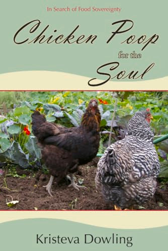 Book cover featuring two chickens in a garden, titled “Chicken Poop for the Soul.”