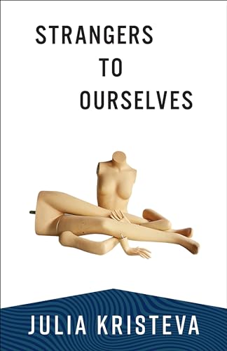 Book cover: “Strangers to Ourselves” with a reclining, headless figure.