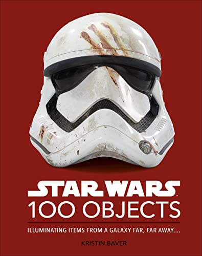 Book cover featuring a weathered Stormtrooper helmet and "Star Wars 100 Objects" title.