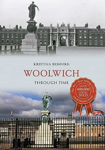Book cover: “Woolwich Through Time” featuring a historic building and statue.