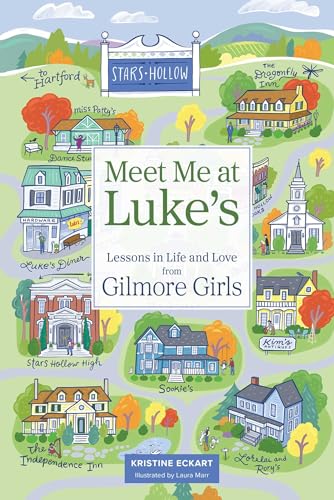 Book cover with illustrated map of Stars Hollow and Gilmore Girls title.