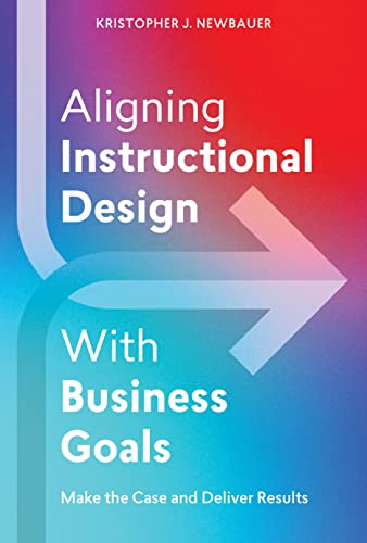 Book cover with title "Aligning Instructional Design With Business Goals.