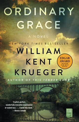 Book cover for "Ordinary Grace" by William Kent Krueger, with a bridge.