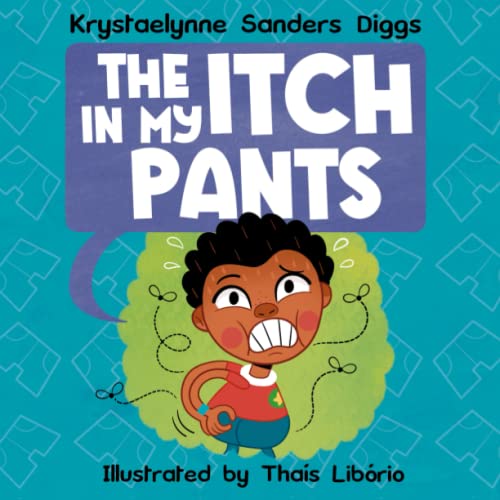 Book cover: a young Black boy with a frustrated expression scratching his waist.