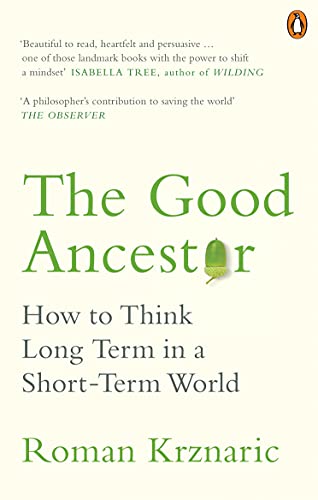 Book cover: “The Good Ancestor” by Roman Krznaric, with a green leaf.
