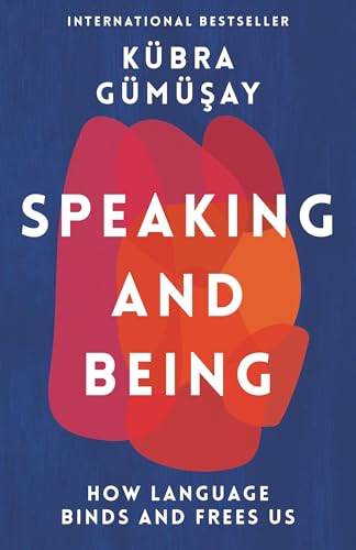 Book cover: "Speaking and Being" with abstract red and orange floral design.