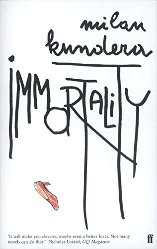 Book cover with black handwritten text Immortality by Milan Kundera and a red shoe.