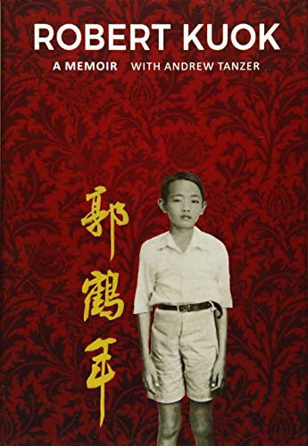 Book cover: "Robert Kuok: A Memoir" featuring a young boy’s portrait.